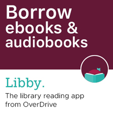 Libby, The Library reading App from Overdrive