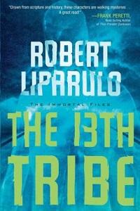 Cover image of The 13th Tribe by Robert Liparulo