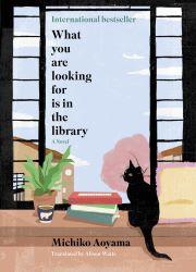 What You are Looking For Is in the Library book jacket