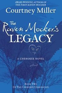 Book cover for The Raven Mocker's Legacy by Courtney Miller