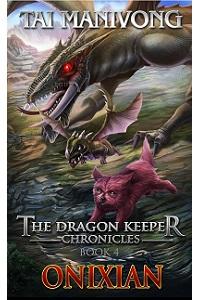 Book cover for Onixian (book 4 of The Dragon Keeper Chronicles) by Tai Manivong
